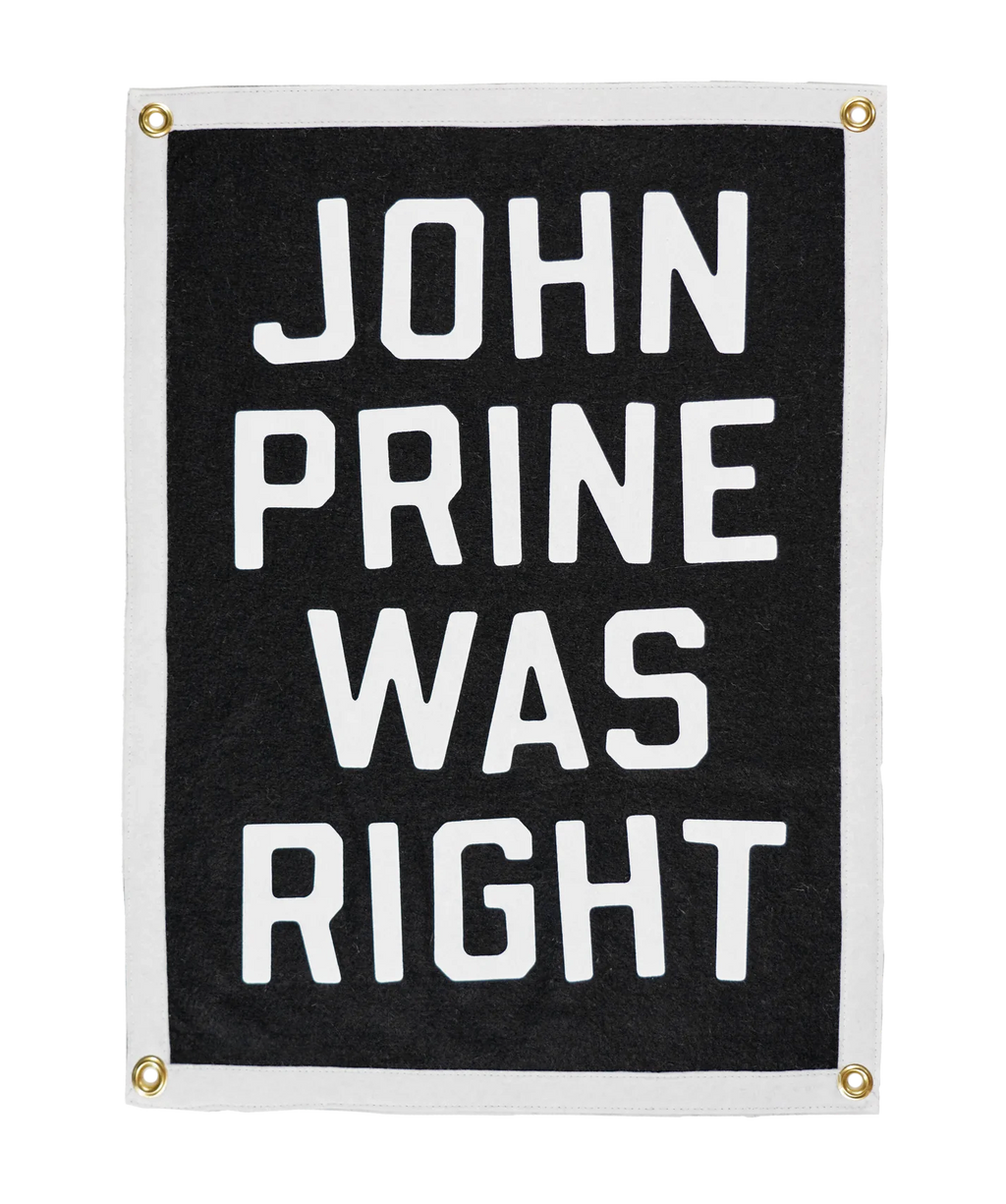 John Prine Was Right Camp Flag • John Prine x Oxford Pennant